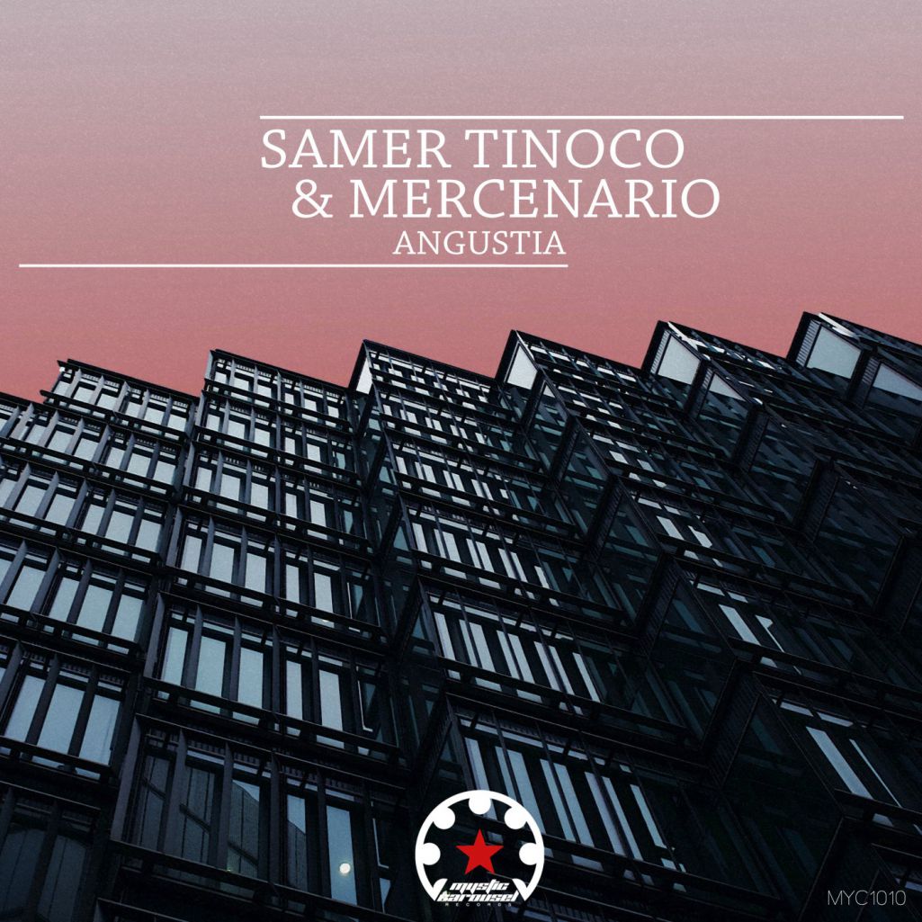 Samer Tinoco & Mercenario - Angustia [MYC1010]